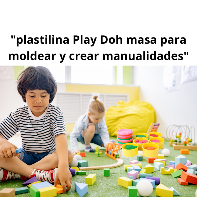 plastilina Play Doh masa para moldear y crear manualidades